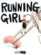 Running Girl Cover des Buches Running Girl (ISBN: 9783956400834)