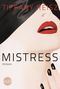 Mistress Cover des Buches Mistress (ISBN: 9783956490361)