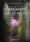 Das Unbekannte gibt es nicht Cover des Buches Das Unbekannte gibt es nicht (ISBN: 9783956523038)