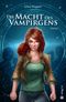 Die Macht des Vampirgens Cover des Buches Die Macht des Vampirgens (ISBN: 9783956671623)