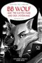 BB Wolf: and the Easter Hare / und der Osterhase Cover des Buches BB Wolf: and the Easter Hare / und der Osterhase (ISBN: 9783956812415)