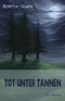 Tot unter Tannen Cover des Buches Tot unter Tannen (ISBN: 9783957200624)