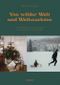 Von wilder Welt und Weihnachten Cover des Buches Von wilder Welt und Weihnachten (ISBN: 9783957286741)
