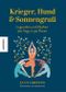 Krieger, Hund und Sonnengruß – Legenden und Mythen des Yoga in 30 Posen Cover des Buches Krieger, Hund und Sonnengruß – Legenden und Mythen des Yoga in 30 Posen (ISBN: 9783957287205)