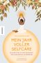 Mein Jahr voller Selfcare Cover des Buches Mein Jahr voller Selfcare (ISBN: 9783957288264)