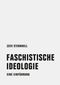 Faschistische Ideologie: Eine Einführung Cover des Buches Faschistische Ideologie: Eine Einführung (ISBN: 9783957323125)