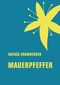 Mauerpfeffer Cover des Buches Mauerpfeffer (ISBN: 9783957325662)