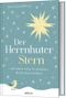 Der Herrnhuter Stern Cover des Buches Der Herrnhuter Stern (ISBN: 9783957341372)