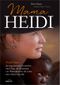 Mama Heidi Cover des Buches Mama Heidi (ISBN: 9783957341402)