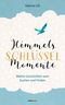 Himmels-Schlüssel-Momente Cover des Buches Himmels-Schlüssel-Momente