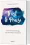 Trust & Praise Cover des Buches Trust & Praise (ISBN: 9783957346100)