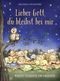 Lieber Gott, du bleibst bei mir Cover des Buches Lieber Gott, du bleibst bei mir (ISBN: 9783957348463)