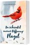 Du schenkst meiner Hoffnung Flügel Cover des Buches Du schenkst meiner Hoffnung Flügel (ISBN: 9783957349477)