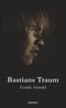 Bastians Traum Cover des Buches Bastians Traum (ISBN: 9783957447463)