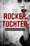 Rockertochter Cover des Buches Rockertochter (ISBN: 9783957611215)