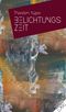 BELICHTUNGSZEIT Cover des Buches BELICHTUNGSZEIT (ISBN: 9783957653055)