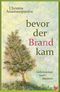 Bevor der Brand kam Cover des Buches Bevor der Brand kam (ISBN: 9783957712585)
