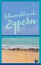 Sehnsucht nach Zypern Cover des Buches Sehnsucht nach Zypern (ISBN: 9783957712912)