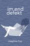 Im Enddefekt Cover des Buches Im Enddefekt (ISBN: 9783957910738)