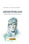 Großväterland Cover des Buches Großväterland (ISBN: 9783957989420)