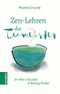 Zen-Lehren der Teemeister Cover des Buches Zen-Lehren der Teemeister (ISBN: 9783958032675)