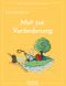 Das Übungsheft für gute Gefühle – Mut zur Veränderung Cover des Buches Das Übungsheft für gute Gefühle – Mut zur Veränderung (ISBN: 9783958035386)
