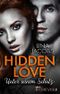 Hidden Love - Unter seinem Schutz Cover des Buches Hidden Love - Unter seinem Schutz