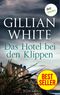 Das Hotel bei den Klippen Cover des Buches Das Hotel bei den Klippen (ISBN: 9783958247963)