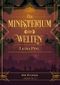Das Ministerium der Welten - Band 2: Der Wandler Cover des Buches Das Ministerium der Welten - Band 2: Der Wandler (ISBN: 9783958343160)