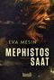 MEPHISTOS SAAT Cover des Buches MEPHISTOS SAAT (ISBN: 9783958357709)