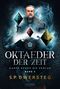 OKTAEDER DER ZEIT (Kampf gegen die Xenlar - Band 3) Cover des Buches OKTAEDER DER ZEIT (Kampf gegen die Xenlar - Band 3) (ISBN: 9783958358072)