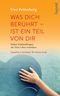 Was Dich berührt - ist ein Teil von Dir Cover des Buches Was Dich berührt - ist ein Teil von Dir (ISBN: 9783958833562)