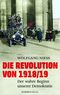 Die Revolution von 1918/19 Cover des Buches Die Revolution von 1918/19 (ISBN: 9783958902282)