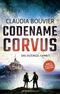 Codename Corvus – Das Erzengel-Gambit Cover des Buches Codename Corvus – Das Erzengel-Gambit (ISBN: 9783958902992)