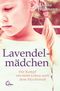 Lavendelmädchen Cover des Buches Lavendelmädchen (ISBN: 9783959102094)