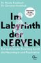Im Labyrinth der Nerven Cover des Buches Im Labyrinth der Nerven (ISBN: 9783959103558)