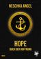 Hope – Buch der Hoffnung Cover des Buches Hope – Buch der Hoffnung (ISBN: 9783959492713)