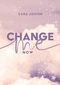 Change me now Cover des Buches Change me now (ISBN: 9783959494618)