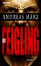 Der Feigling Cover des Buches Der Feigling (ISBN: 9783959570350)