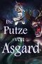 Die Putze von Asgard Cover des Buches Die Putze von Asgard (ISBN: 9783959590259)