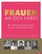 Frauen an den Herd! Wie Spitzenköchinnen die Sterne vom Himmel holen. Cover des Buches Frauen an den Herd! Wie Spitzenköchinnen die Sterne vom Himmel holen. (ISBN: 9783959612432)