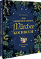 Das Gebrüder Grimm Märchen Kochbuch Cover des Buches Das Gebrüder Grimm Märchen Kochbuch (ISBN: 9783959617420)