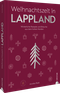 Weihnachtszeit in Lappland Cover des Buches Weihnachtszeit in Lappland (ISBN: 9783959619394)
