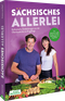 Sächsisches Allerlei Cover des Buches Sächsisches Allerlei (ISBN: 9783959619899)