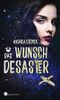 Das Wunschdesaster Cover des Buches Das Wunschdesaster (ISBN: 9783959629317)