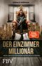 Der Einzimmer-Millionär Cover des Buches Der Einzimmer-Millionär (ISBN: 9783959725316)