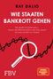 Wie Staaten bankrott gehen Cover des Buches Wie Staaten bankrott gehen (ISBN: 9783959728393)