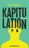 Kapitulation Cover des Buches Kapitulation (ISBN: 9783959881555)