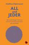 ALL und JEDER Cover des Buches ALL und JEDER (ISBN: 9783959962537)