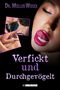 Verfickt und durchgevögelt Cover des Buches Verfickt und durchgevögelt (ISBN: 9783960001355)